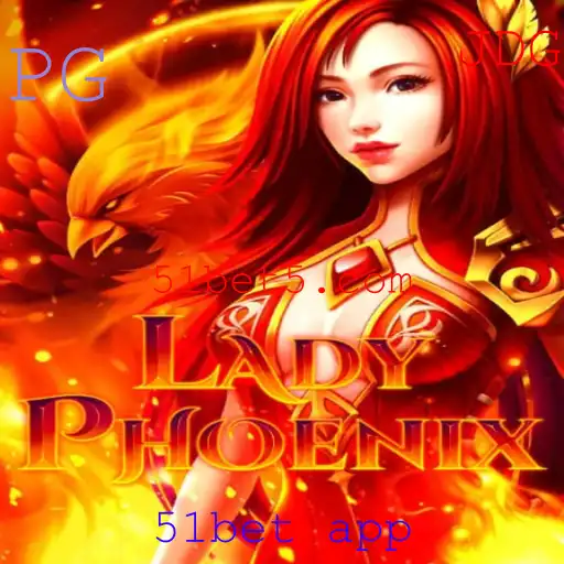 Descubra o emocionante mundo de LadyPhoenix e 51bet app